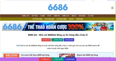 6686 Blog - Nơi cá cược ăn tiền hàng đầu thị trường hiện nay